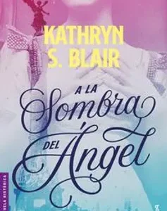 A la Sombra Del ángel