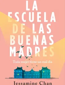 La Escuela de las buenas madres