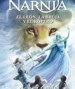 El león, la bruja y el ropero (Las Crónicas de Narnia 2)